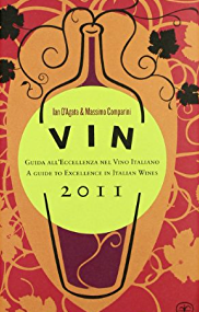 Vin - Ian D'Agata&Massimo Comparini - guida all'eccelenza del vino italiano